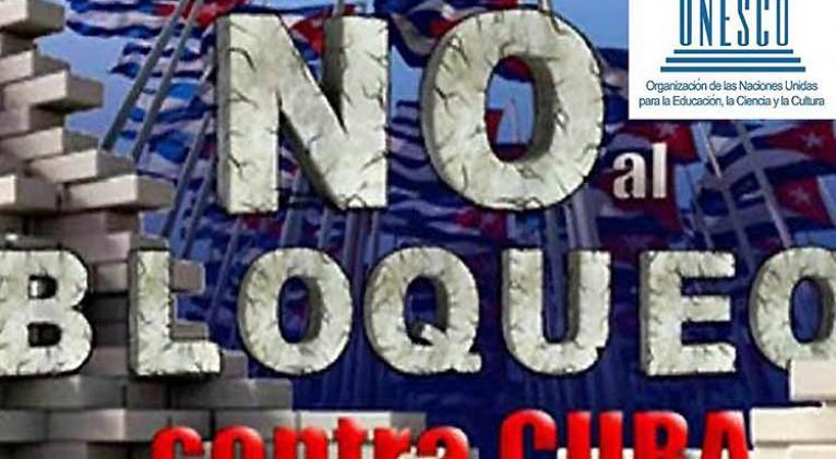 Unesco detalla impacto del bloqueo estadounidense a Cuba